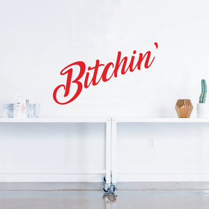 Vinyl Wall Art Decals - B!tchin' - 14" x 23" - Women's Awesome Motivational Sassy Adult Quotes for Living Room Bedroom Dorm Room Apartment - Stencil Adhesives for Home Decor (14" x 23", Red Text) 660078106327