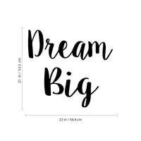 Dream Big Inspirational Quote and Saying - Wall Art Decal - 21" x 23" Decoration Vinyl Sticker - Bedroom Wall Vinyl Decals - Motivational Quote Vinyl Decor - Living Room Wall Decal 660078080375