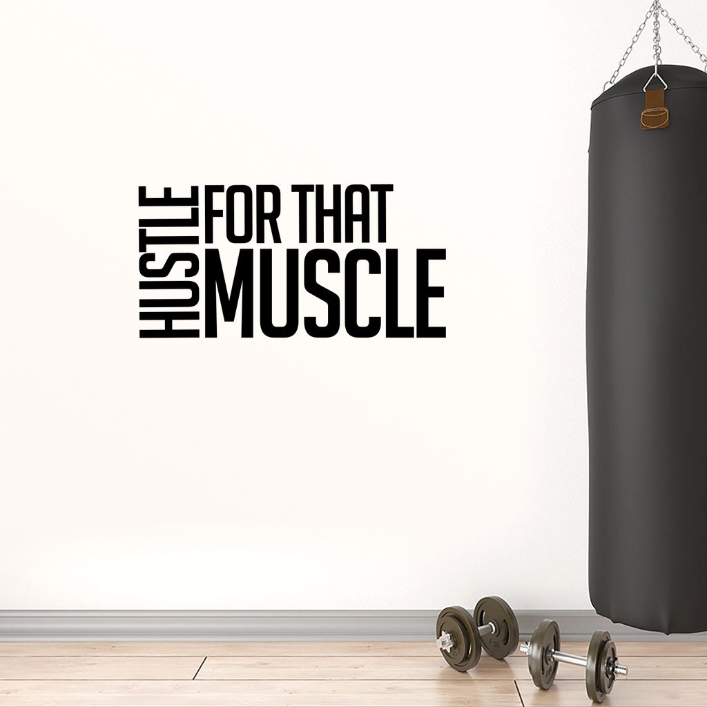 Vinyl Wall Art Decal - Hustle for That Muscle - 20" x 40" - Gym Fitness Healthy Lifestyle Home Bedroom Decor - Motivational Positive Peel and Stick Work Out Strength Decals 660078119280