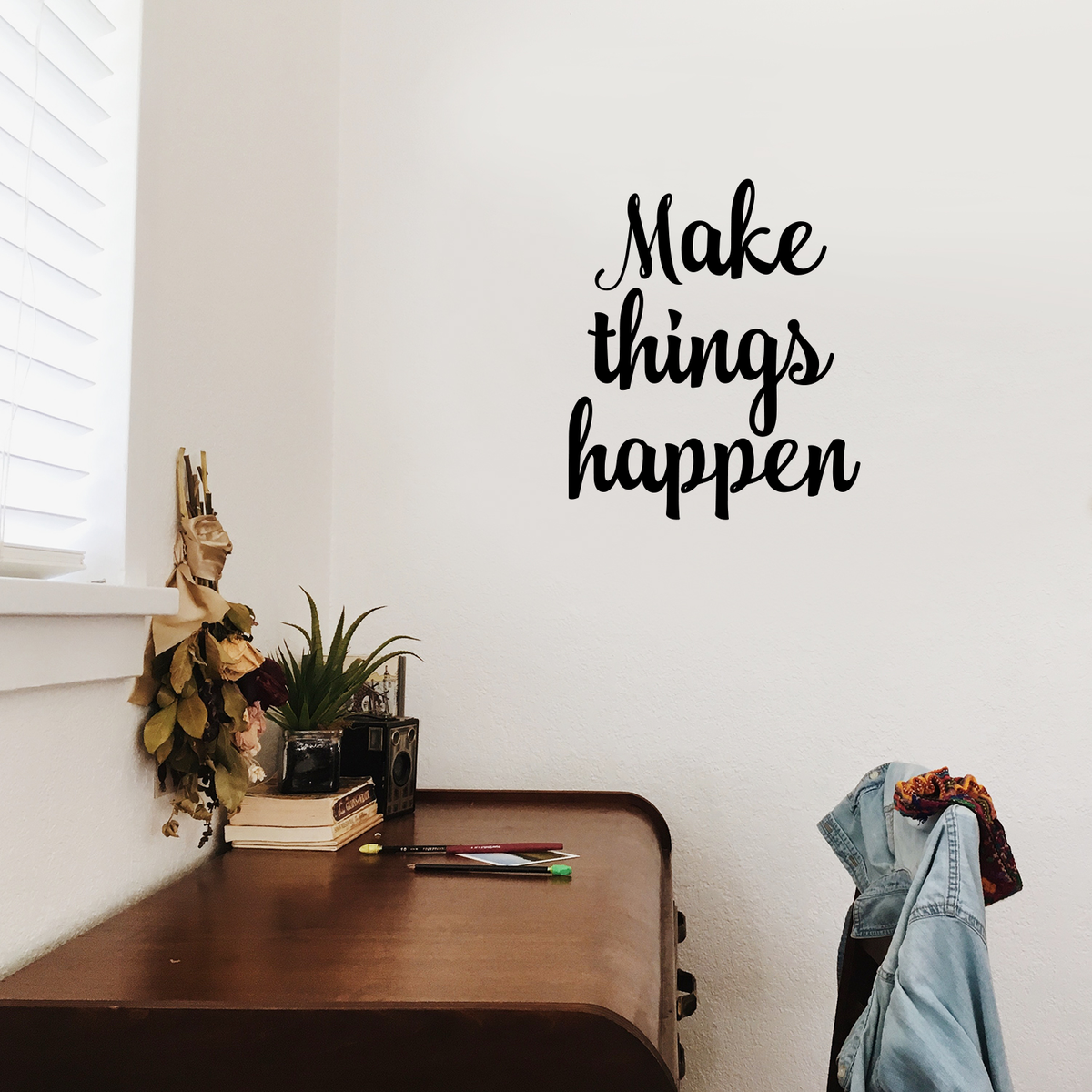 Make Things Happen Motivational Quote - Wall Art Decal - 18